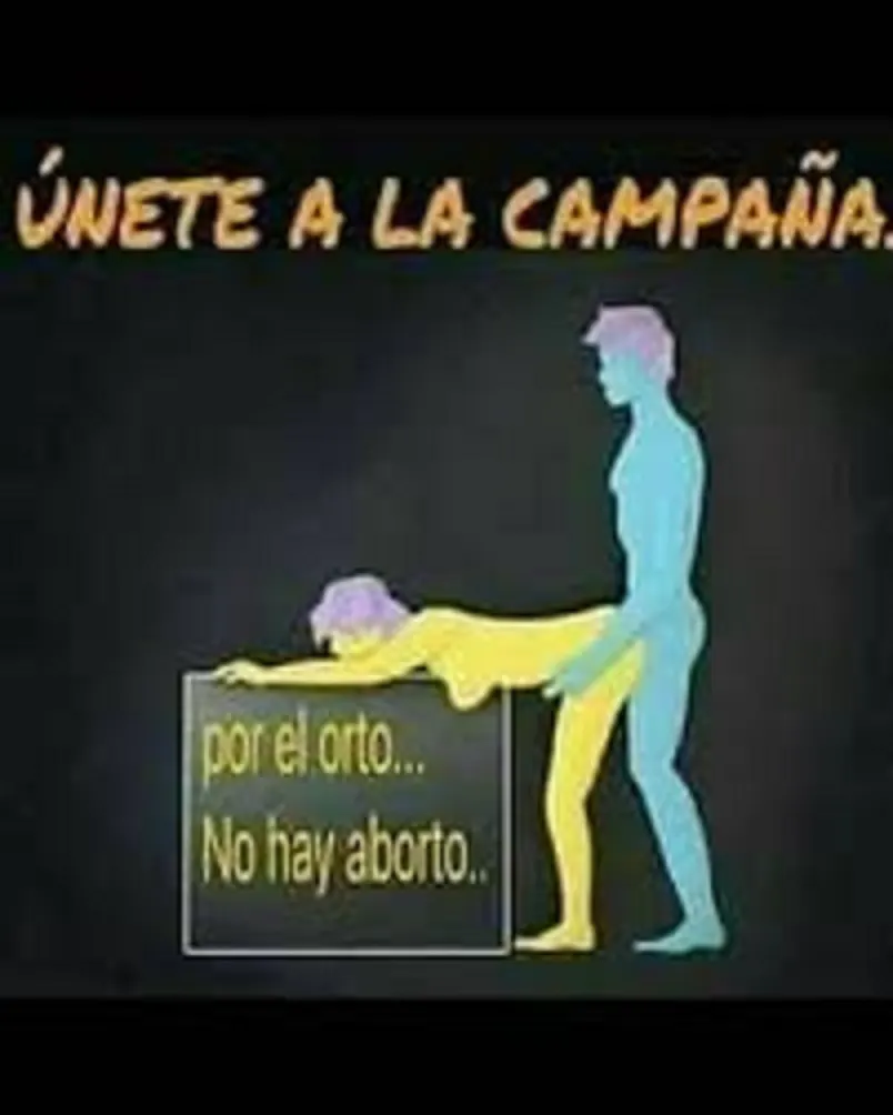 Únete a la campaña por el orto no hay aborto